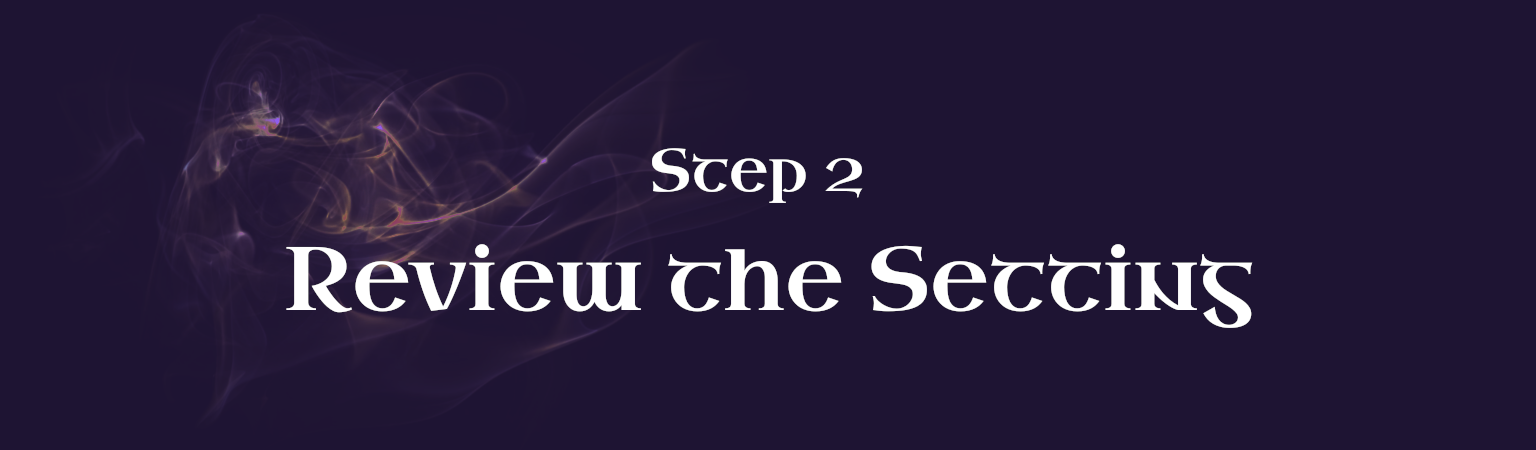 Step 2 • Review the Setting
